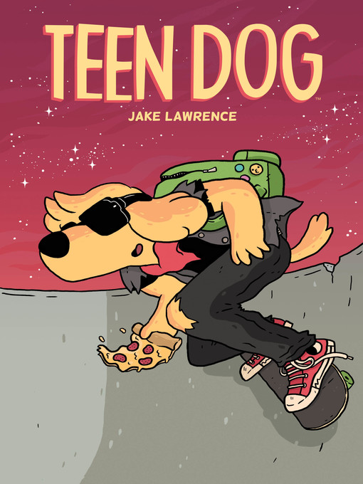 Title details for Teen Dog by Jake Lawrence - Available